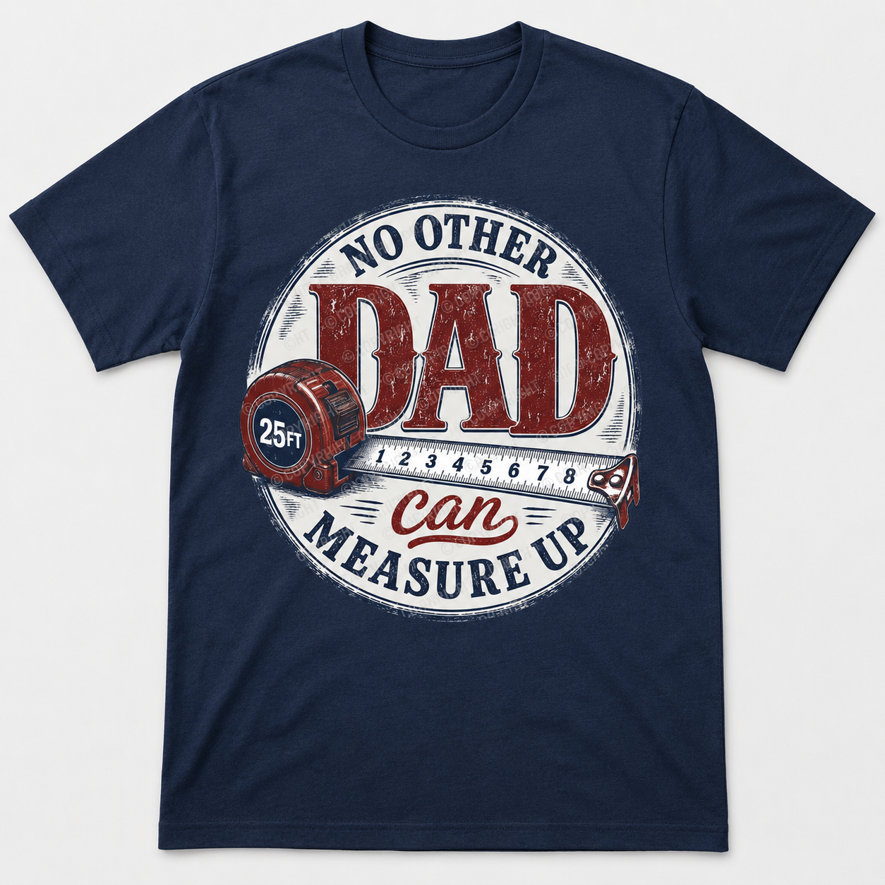 No Other Dad Can Measure Up PNG | Father’s Day SVG PNG Digital Download | Vintage Tape Measure Dad Design | DIY Shirt Mug Sign Printable | Unique Designs (Copy) (Copy)