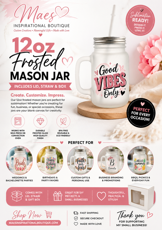 🔥 12oz Frosted Mason Jar – Sublimation Ready!