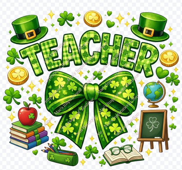 St. Patrick’s Day TEACHER Design - Lucky TEACHER Shamrocks & Medical Icons - Green Bow TEACHER Sublimation PNG
